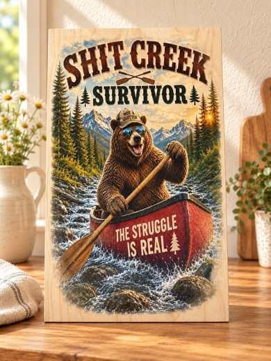 Shit Creek Survivor wooden sign